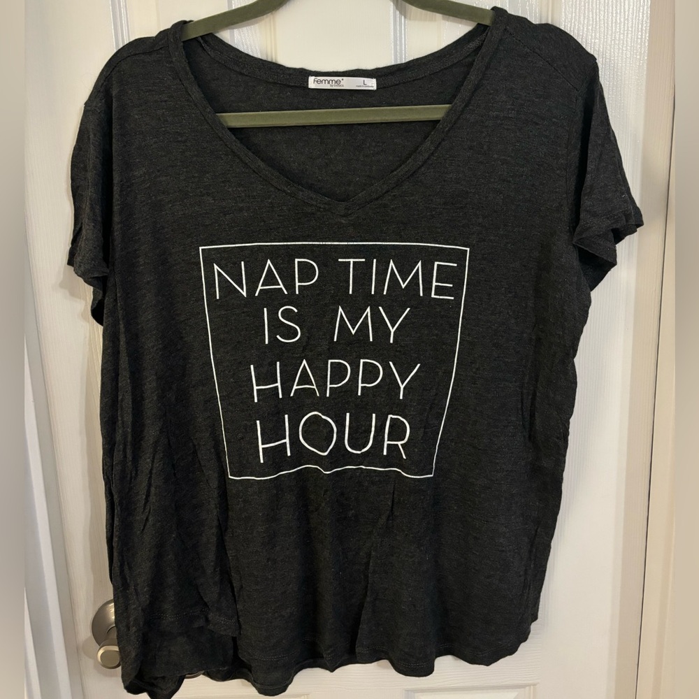 Nap Time is my Happy Hour TShirt - size: Large